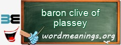 WordMeaning blackboard for baron clive of plassey